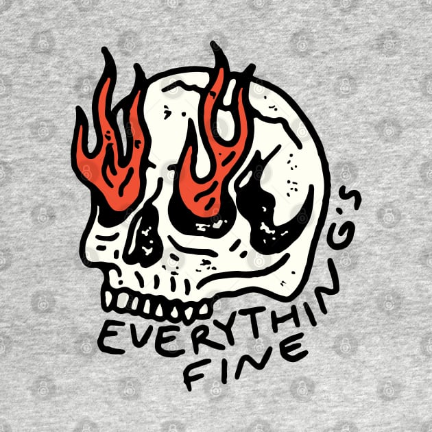 Everything's Fine by BlackDogArtwork